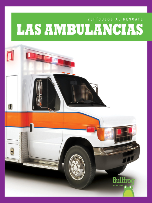 Cover image for book: Las ambulancias (Ambulances)